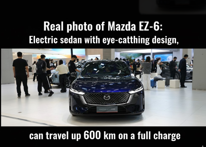 Ảnh thực tế Mazda EZ-6: Sedan điện thiết kế bắt mắt, sạc đầy đi được tới 600 km