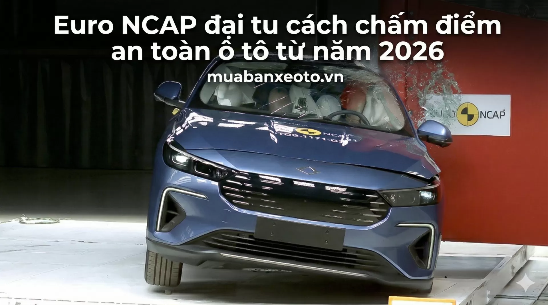 Euro NCAP 'đại tu' chấm điểm an toàn sau 17 năm